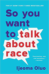 Ijeoma Oluo | So You Want to Talk About Race