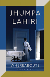 Jhumpa Lahiri | Whereabouts